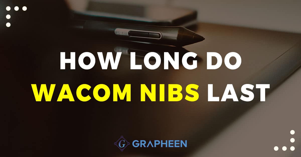 How much Wacom nibs lasts? And how to make your graphics tablet nibs last  longer - Sweet Drawing Blog